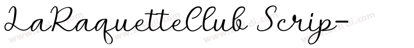 LaRaquetteClub Scrip字体转换 LaRaquetteClub Scrip字体转换